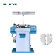  High Capacity China Supplier 7g 10g 13G Hand Cotton Glove Making Machine